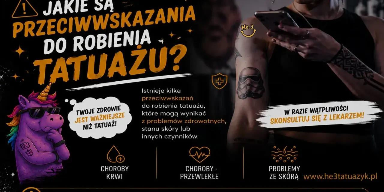 Przeciwwskazania do tatuażu: choroby krwi, przewlekłe, problemy ze skórą. Zawsze konsultuj się z lekarzem, gdy masz wątpliwości.