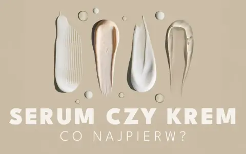 Smugi kremów i serum na beżowym tle. Pytanie: Serum czy krem co najpierw?
