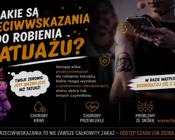 Przeciwwskazania do tatuażu: choroby krwi, przewlekłe, problemy ze skórą. Zawsze konsultuj się z lekarzem, gdy masz wątpliwości.