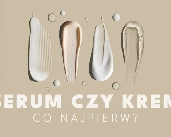 Smugi kremów i serum na beżowym tle. Pytanie: Serum czy krem co najpierw?